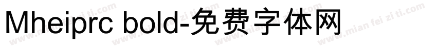 Mheiprc bold字体转换